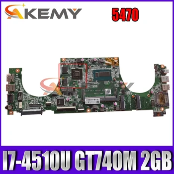 Akemy I7-4510U GT740M 2GB PENTRU Dell Vostro 5470 Placa de baza DAJW8CMB8E1 NC-0Y8VHY 0Y8VHY Y8VHY Placa de baza testat