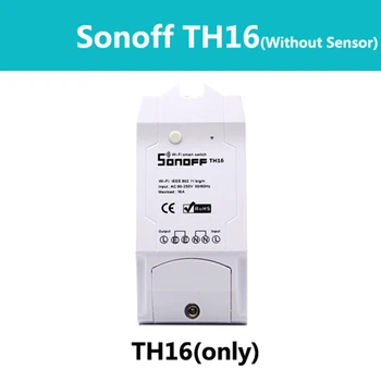 De Vânzare la cald Sonoff TH16 WiFi Inteligent Comutator 16A Temperatură și Umiditate Senzor Inteligent Acasă Controler de la Distanță