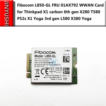 Fibocom L850-GL FRU 01AX792 01AX786 WWAN pentru Thinkpad X1 carbon a 6-a/7-gen X280 T580 P52s P53 X1 Yoga a 5-gen L580 X380 Yoga