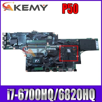 NM-A451 Pentru Lenovo Thinkpad P50 Placa de baza Laptop Cu i7-6700HQ/i7-6820HQ CPU N16P-T3-A2 M2000M 4GB GPU-01AY364 01AY375 Testat